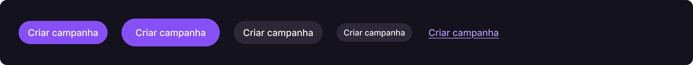 As mesmas variantes do componente Botão no tema escuro