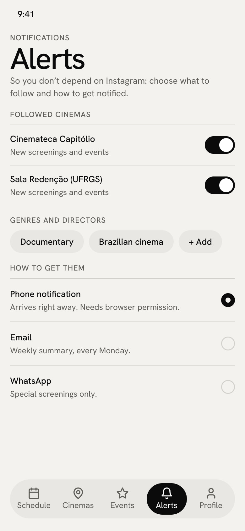 Alerts: followed cinemas, genres and directors and how to get the alert, by notification, email or WhatsApp